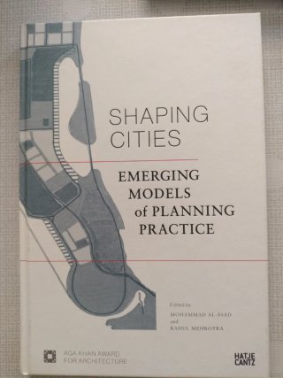 Shaping Cities Emerging Models of Planning Prac...