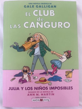 El club de las canguro. Julia y los niños impos...