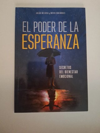 El poder de la esperanza secretos del bienestar...