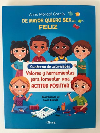 Libro infantil De mayor quiero ser feliz