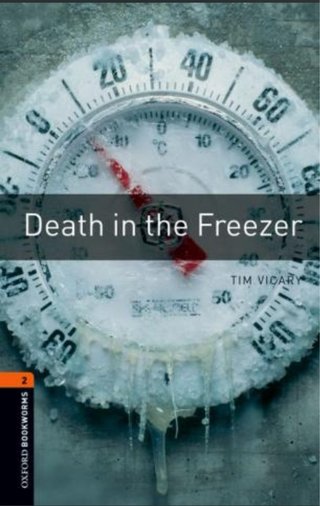 Oxford Bookworms Library: Stage 2: Death in the...