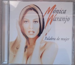 Mónica Naranjo - Palabra de Mujer CD