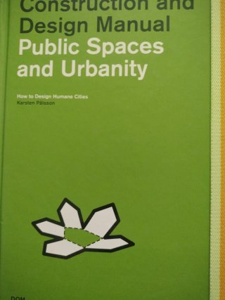 Public Spaces and Urbanity How to Design Humane...