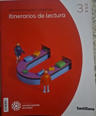 Libro 3ESO LENGUA CASTELLANA Y LITERATURA SANTILLA
