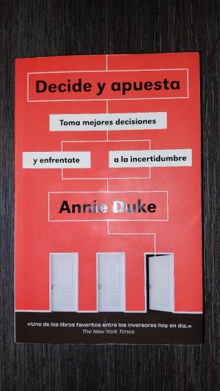 Libro Decide y Apuesta - Annie Duke