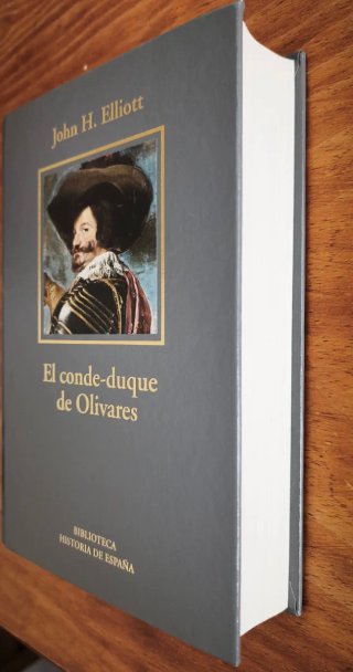El Conde-Duque de Olivares. John Elliott.