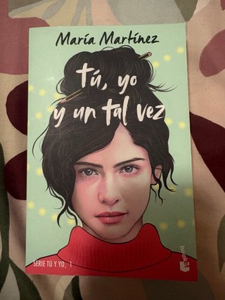 Tu yo y un tal vez