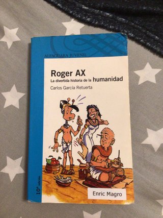 Roger Ax. La divertida historia de la humanidad...