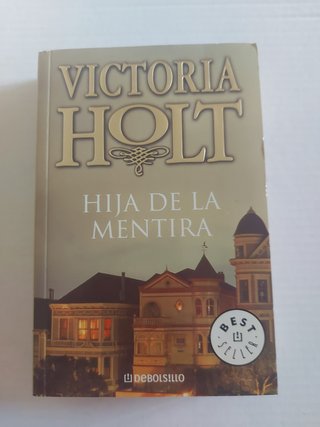 "Hija de la mentira" de Victoria Holt (2€)