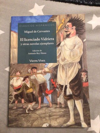 El licenciado Vidriera y otras novelas ejemplares