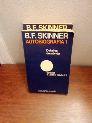 B.F. Skinner Autobiografía 1 y 3