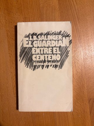 El Guardian Entre El Centeno (Spanish Edition)