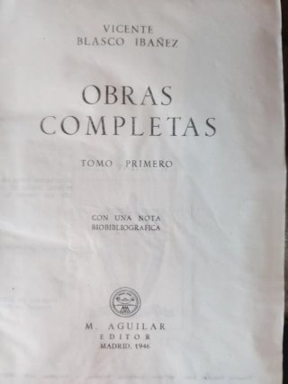 Vicente Blasco Ibáñez obras completas 3 tomos