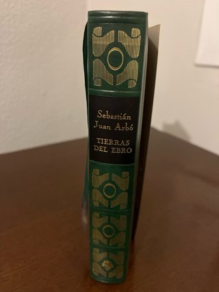 Tierras del Ebro : Sebastian Juan Arbó