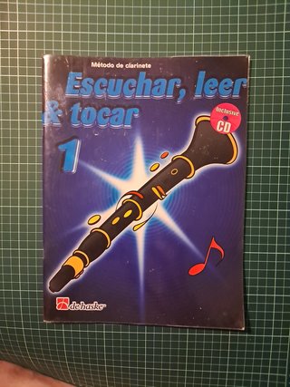 Método Clarinete Escuchar, Leer y Tocar 1 CD