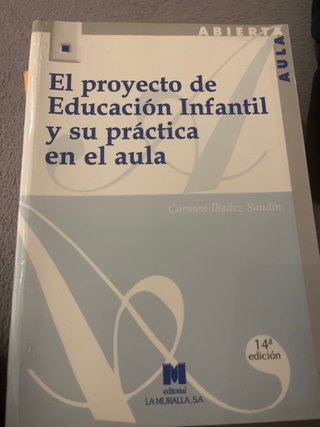 El proyecto de educación infantil y su práctica...
