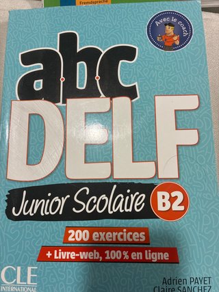 ABC DELF Junior Scolaire B2 200 exercices