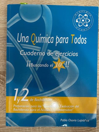 una quimica para todo-cuaderno de ejercicios ¡¡...
