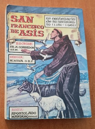 Las florecillas del P. San Francisco y sus frailes