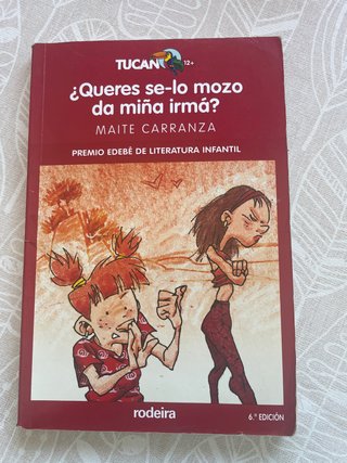 ¿QUERES SE-LO MOZO DA MIÑA IRMÁ?. D.L. 28841-2007