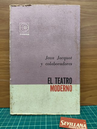 El teatro moderno — Jean Jacquot y colaboradores