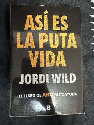 LIBRO “ASI ES LA PUTA VIDA”