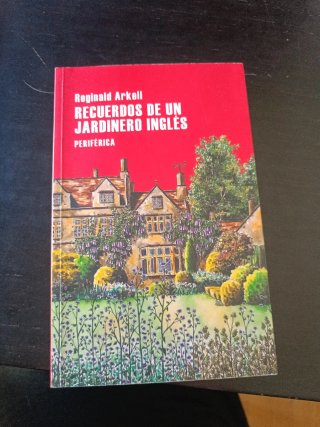 Recuerdos de Un Jardinero Inglés