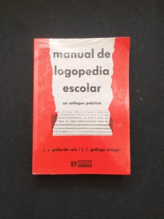Manual de logopedia escolar un enfoque práctico