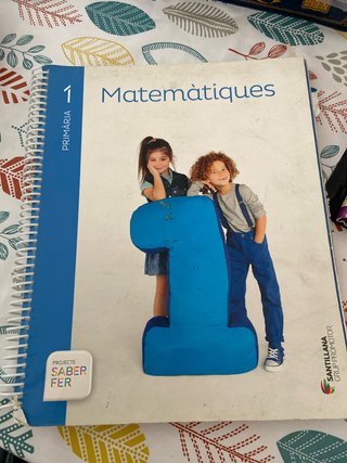 Matemàtiques, 1 Primària Projecte Saber fer