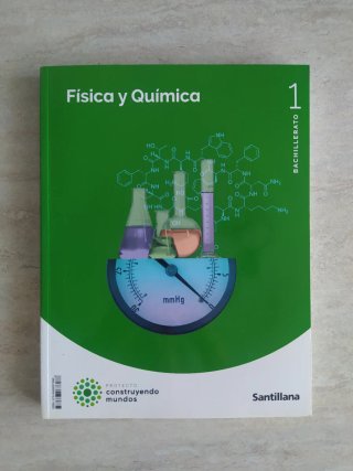 NUEVO Física y química 1 Bachillerato Santillana