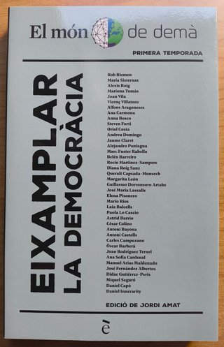 Eixamplar la democràcia el món de demà : primer...