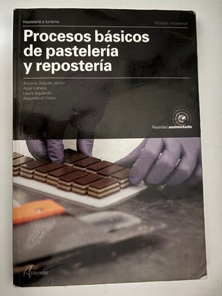 Procesos básicos de pastelería y repostería