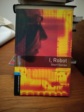 Oxford Bookworms Library: Stage 5: I, Robot - S...