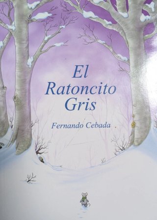 El ratoncito gris una historia diminuta