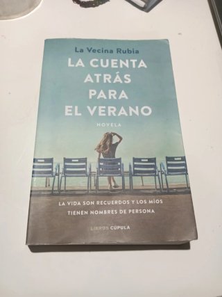 La cuenta atrás para el verano novela : la vida...
