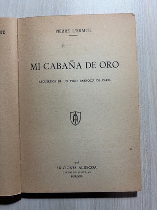 MI CABAÑA DE ORO (Pierre L’Ermite)