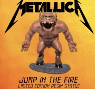 Figura Metallica Jump In The Fire Edicion Limitada
