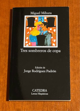 Tres Sombreros de Copa (Letras Hipánicas) (Span...