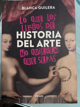 Lo que los libros de historia del arte no quier...