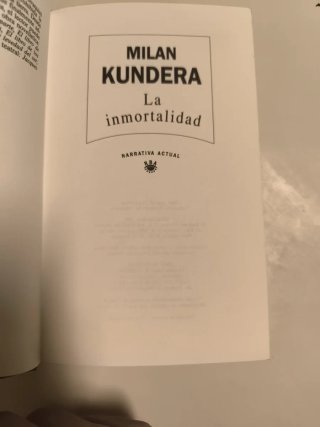 La inmortalidad. Milan Kundera.