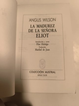 La madurez de la señora Elliot. Angus Wilson