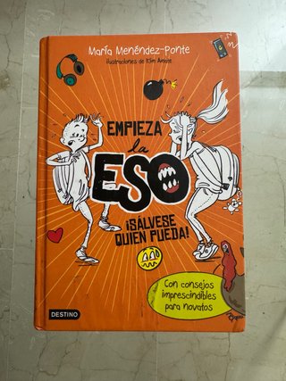 Novela: Empieza la ESO.¡Sálvese quien pueda!