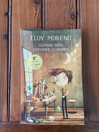 Libro Cuentos para entender el mundo Eloy Moreno