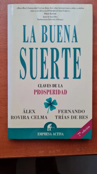 La buena suerte claves de la prosperidad