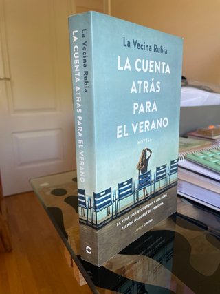 La cuenta atrás para el verano novela : la vida...