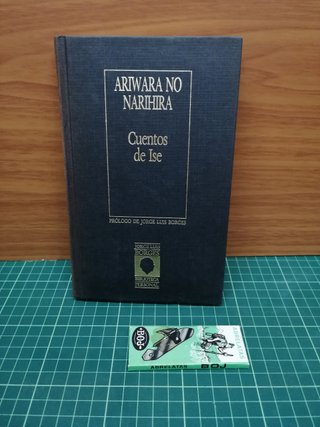 Cuentos de Ise — Ariwara no Narihira