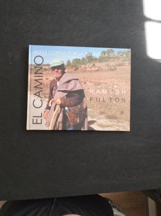 El camino : rutas cortas por la Península Ibérica