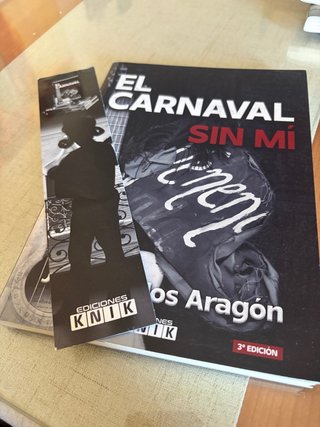 Libro El Carnaval sin mi - Juan Carlos Aragón