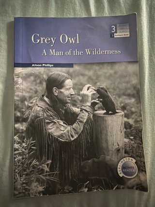Grey Owl _ A Man of the Wilderness