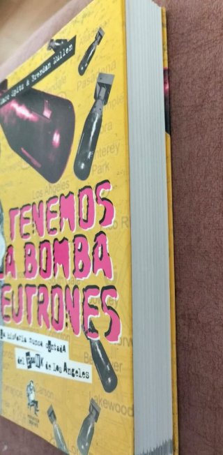 Libro " Tenemos la Bomba de Neutrones"